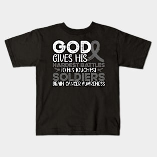Brain Cancer Awareness God Gives His Hardest Battles to His Toughest Soldiers Kids T-Shirt